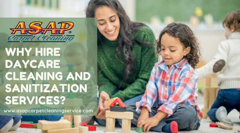 Why Hire Daycare Cleaning and Sanitization Services