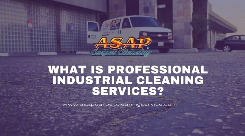 What is Industrial Cleaning Services