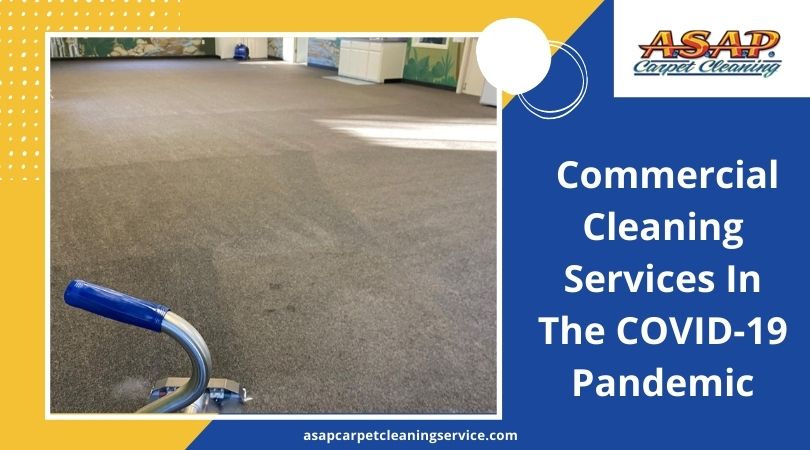 Commercial Cleaning Services In COVID-19 Pandemic